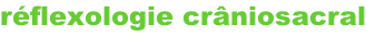 réflexologie crâniosacral